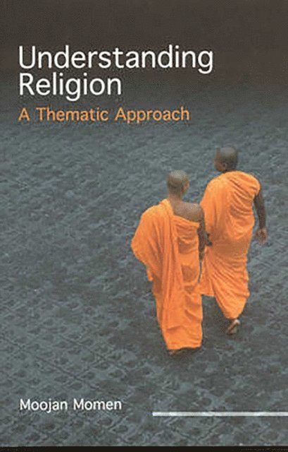 Moojan Momen - Understanding Religion, E-bok