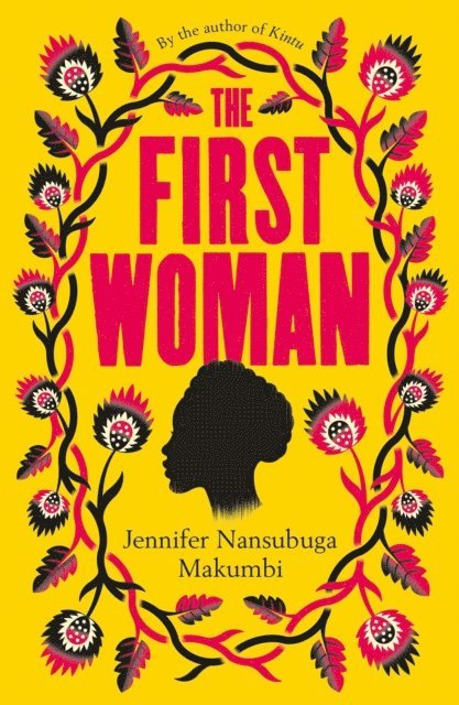 Jennifer Nansubuga Makumbi - First Woman, E-bok