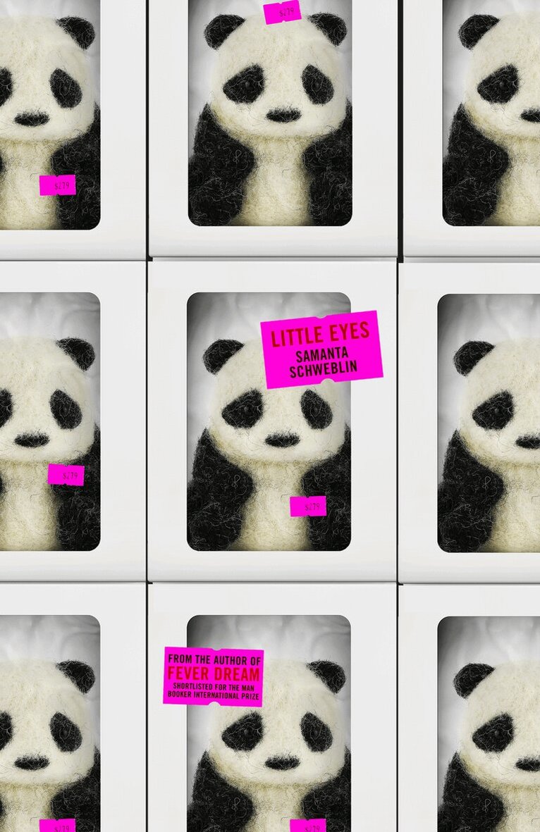 Samanta Schweblin - Little Eyes, E-bok