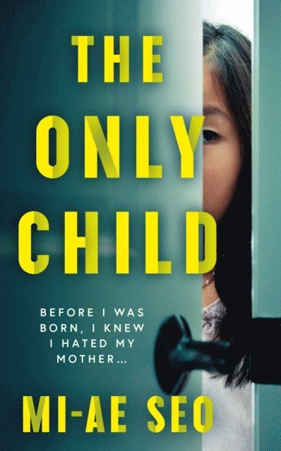 Mi-ae Seo - Only Child, E-bok. Tillgänglighet: Lägg i varukorg
