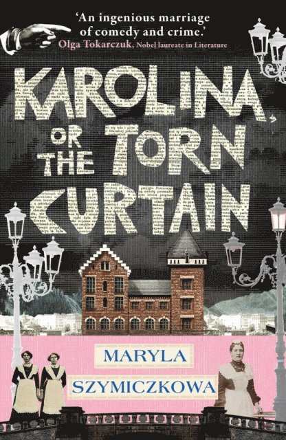 Maryla Szymiczkowa - Karolina, or the Torn Curtain, E-bok