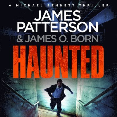 James Patterson - Haunted, CD-bok