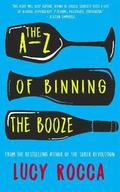 A-Z of Binning the Booze