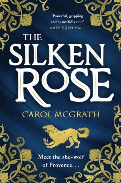 Carol McGrath - Silken Rose, E-bok