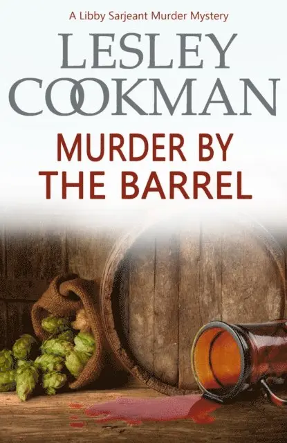 Lesley Cookman - Murder by the Barrel, E-bok. Tillgänglighet: Lägg i varukorg