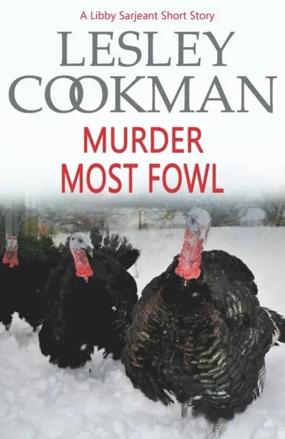 Lesley Cookman - Murder Most Fowl, E-bok. Tillgänglighet: Lägg i varukorg