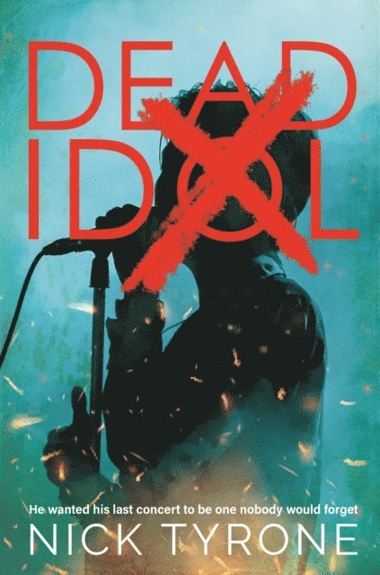 Nick Tyrone - Dead Idol, E-bok
