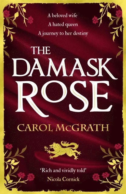 Carol McGrath - Damask Rose, E-bok