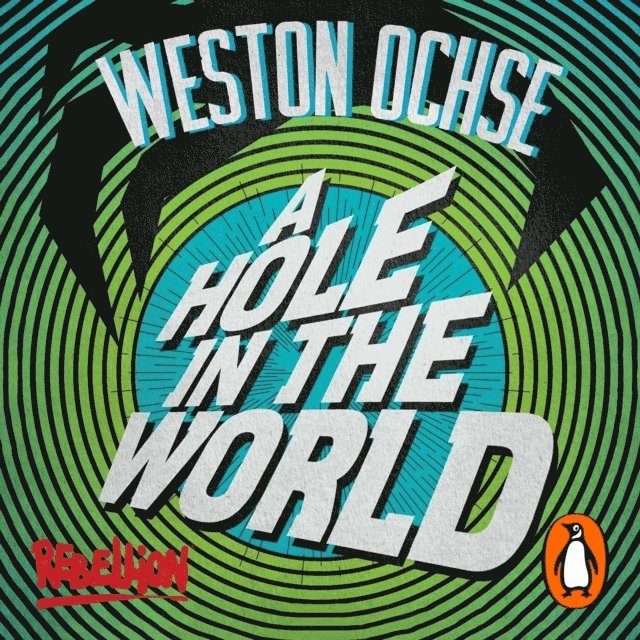 Weston Ochse - Hole in the World, Ljudbok