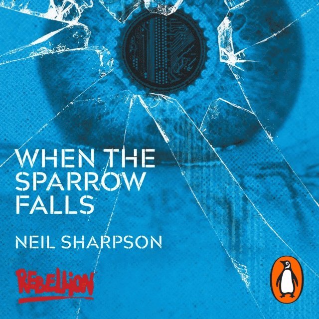Neil Sharpson - When the Sparrow Falls, Ljudbok