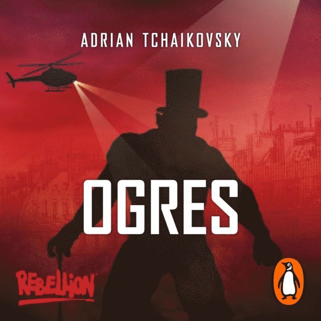 Adrian Tchaikovsky - Ogres, Ljudbok