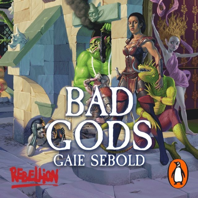Gaie Sebold - Bad Gods, Ljudbok