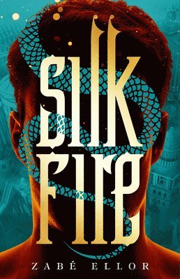 Zabé Ellor - Silk Fire, Häftad