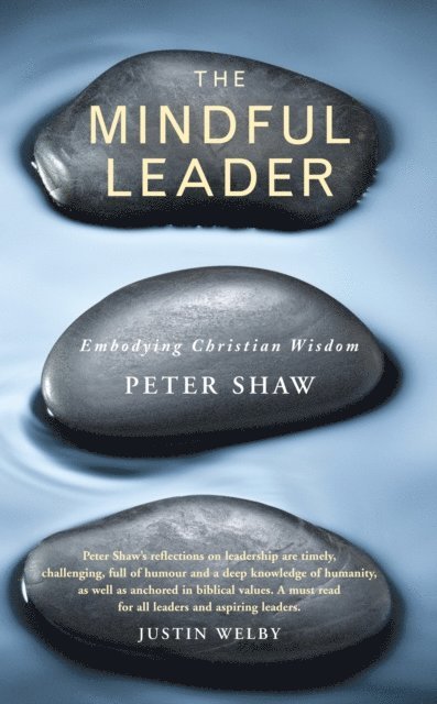 Peter Shaw - Mindful Leader, E-bok