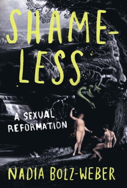 Nadia Bolz-Weber - Shameless, E-bok