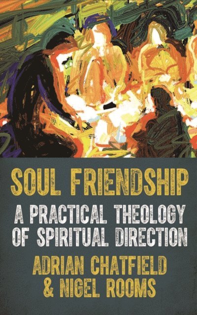Adrian Chatfield - Soul Friendship, E-bok