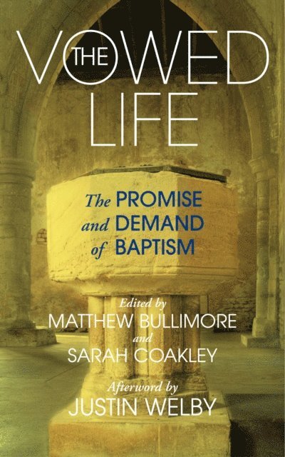 Sarah Coakley, Matthew Bullimore - Vowed Life, E-bok