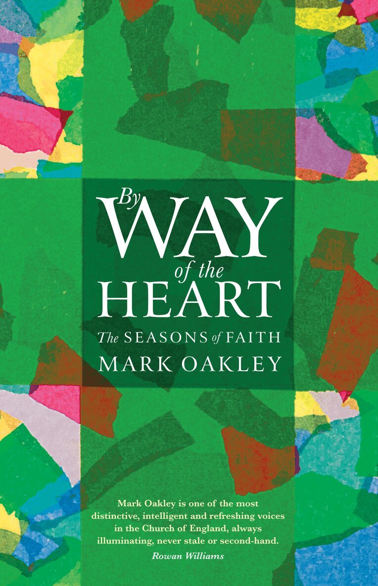 Mark Oakley - By Way of the Heart, Häftad