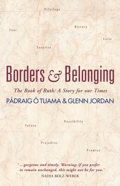 Glenn Jordan, Padraig O Tuama - Borders and Belonging, E-bok