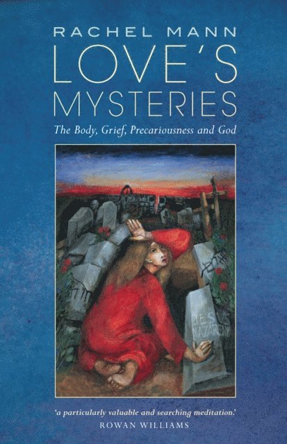 Rachel Mann - Love's Mysteries, E-bok