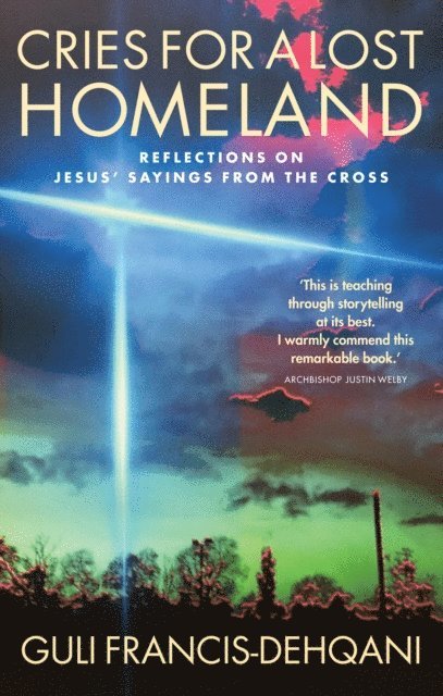 Guli Francis-Dehqani - Cries for a Lost Homeland, E-bok
