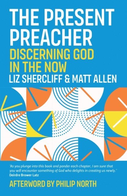 Matt Allen, Liz Shercliff - Present Preacher, E-bok