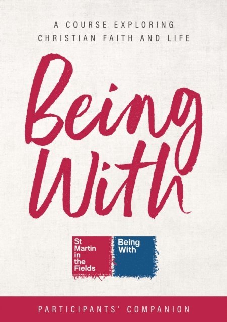Sally Hitchiner, Samuel Wells - Being With Course Participants' Companion, E-bok