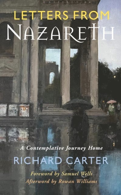 Richard Carter - Letters from Nazareth, E-bok
