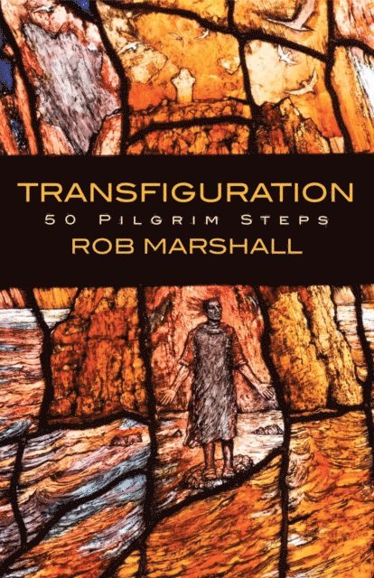 Rob Marshall - Transfiguration, E-bok