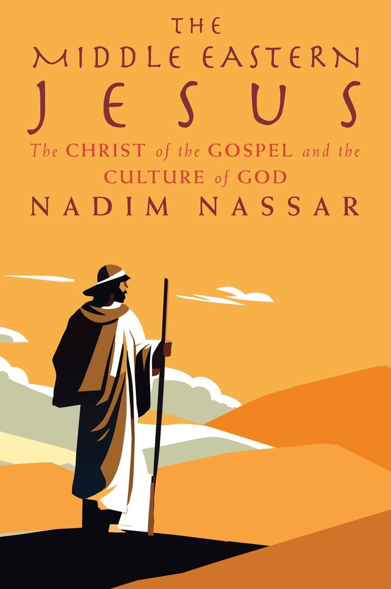 Nadim Nassar - Middle Eastern Jesus, Häftad. Tillgänglighet: Lägg i varukorg