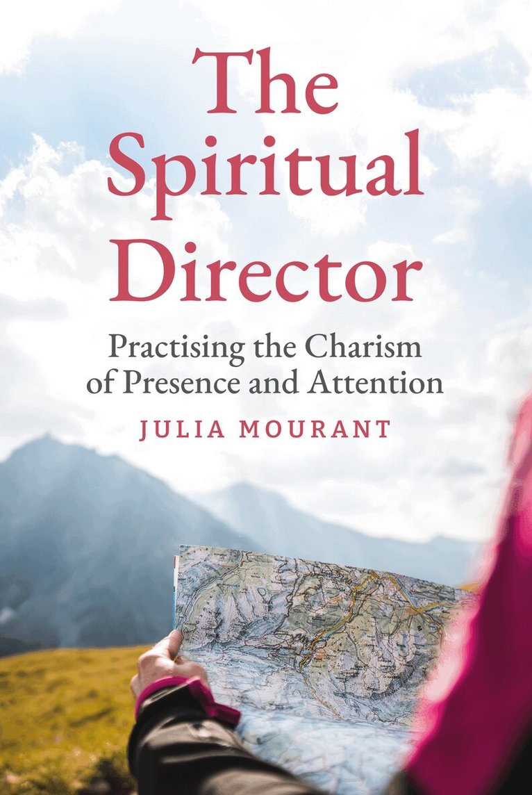 Julia Mourant - Spiritual Director, Häftad. Tillgänglighet: Lägg i varukorg