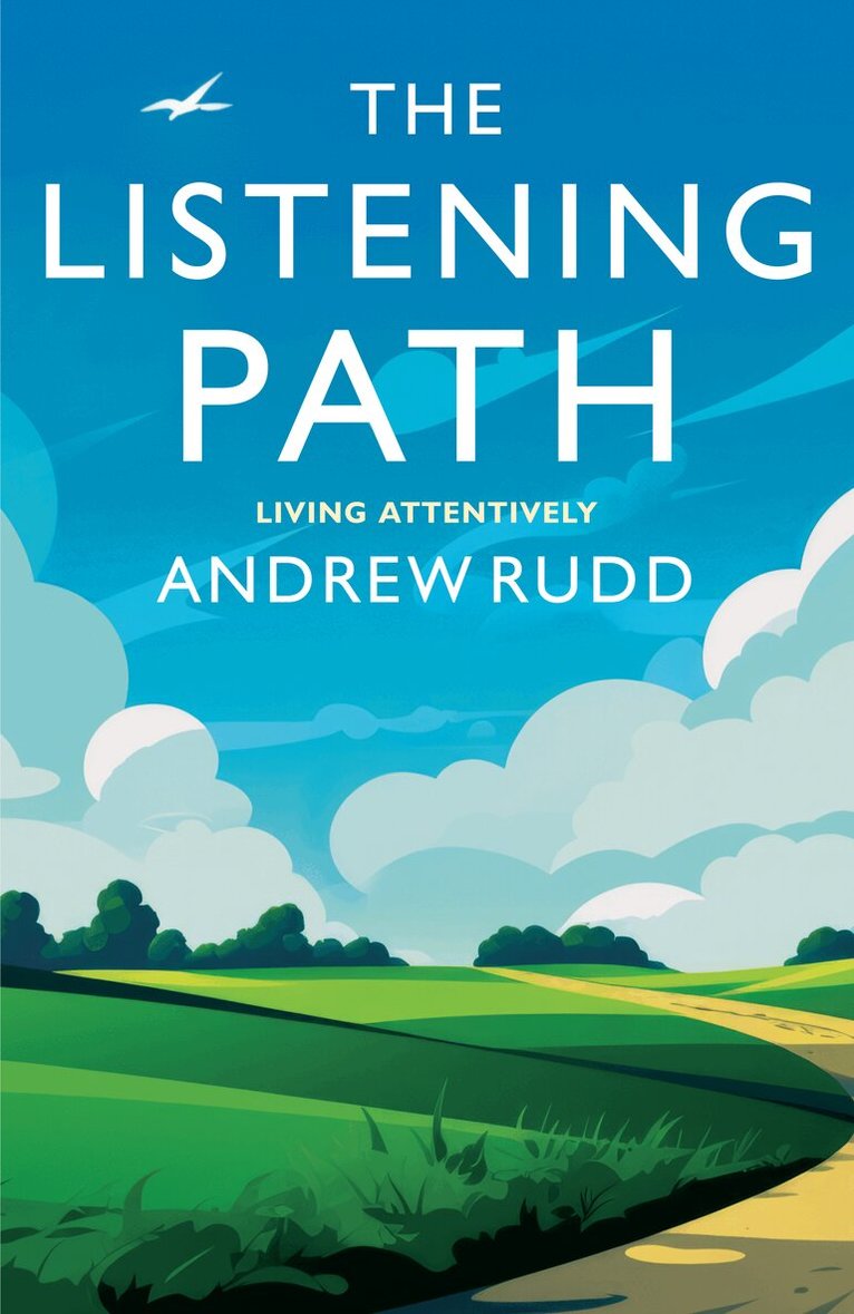 Andrew Rudd - Listening Path, Häftad. Tillgänglighet: Lägg i varukorg