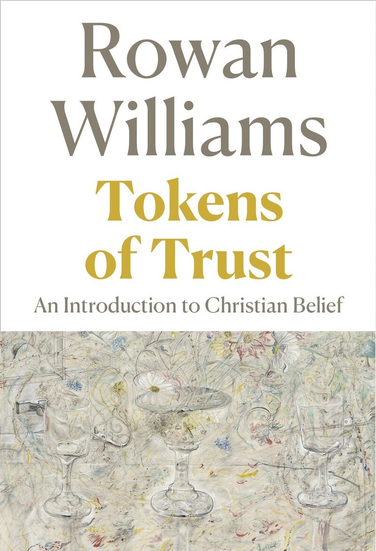 Rowan Williams - Tokens of Trust, Häftad