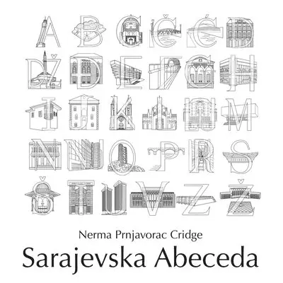 Nerma Prnjavorac Cridge - Sarajevska Abeceda, Häftad. Tillgänglighet: Lägg i varukorg