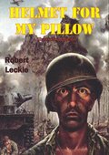 Helmet For My Pillow [Illustrated Edition]