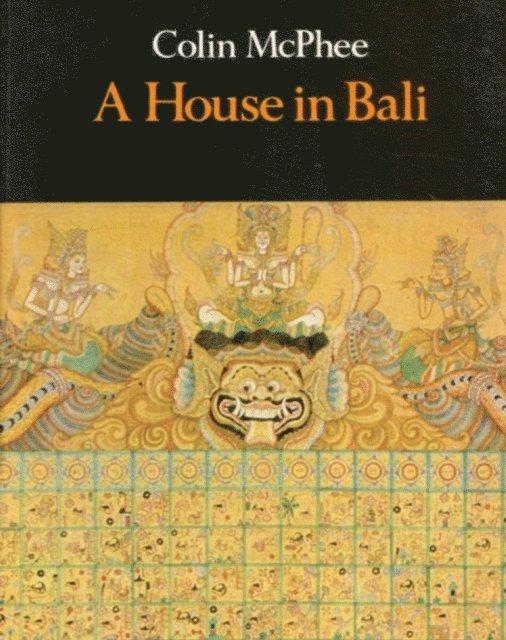 Colin McPhee - House In Bali [Illustrated Edition], E-bok