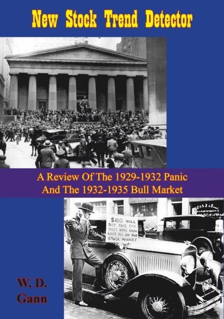 W. D. Gann - New Stock Trend Detector, E-bok