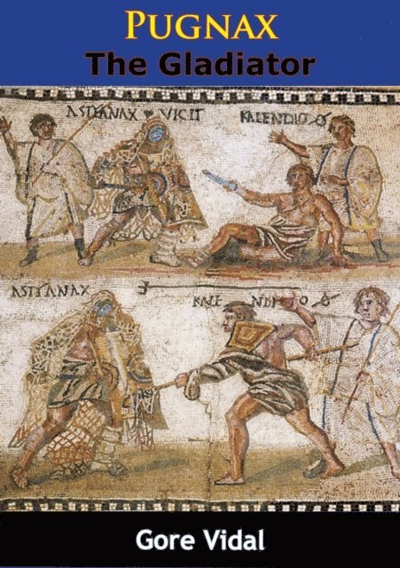 Paul L. Anderson - Pugnax The Gladiator, E-bok