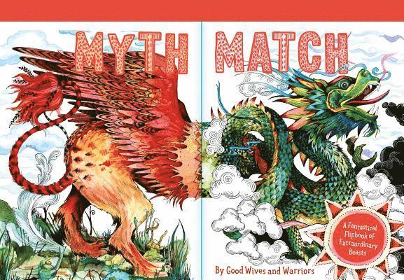 Myth Match: A Fantastical Flipbook of Extraordinary Beasts, Häftad