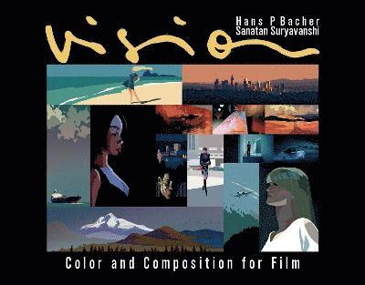 Santan Suryavanshi, Hans P. Bacher - Vision, Inbunden