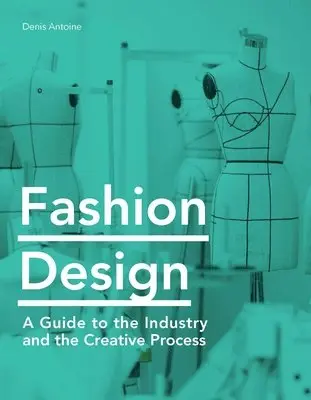 Denis Antoine - Fashion Design, Häftad. Tillgänglighet: Lägg i varukorg