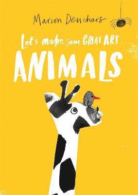 Let's Make Some Great Art: Animals av Marion Deuchars