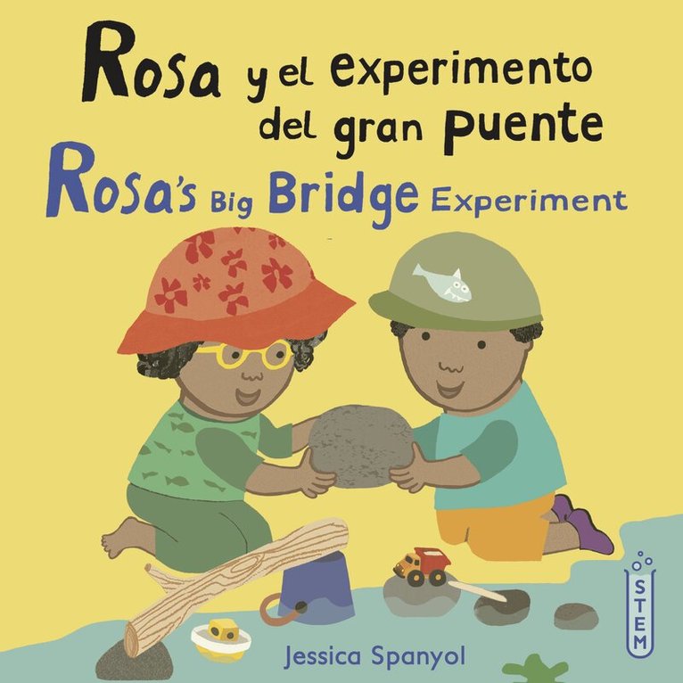 Jessica Spanyol - Rosa y el experimento del gran puente/Rosa’s Big Bridge Experiment, Häftad. Tillgänglighet: Lägg i varukorg
