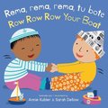 Rema, rema, rema, tu bote/Row Row Row Your Boat