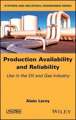 Alain Leroy - Production Availability and Reliability, Inbunden