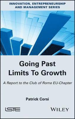 Patrick Corsi - Going Past Limits To Growth, Inbunden