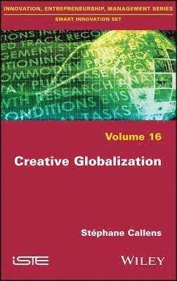 Stéphane Callens - Creative Globalization, Inbunden. Tillgänglighet: Lägg i varukorg