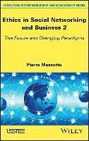 Pierre Massotte - Ethics in Social Networking and Business 2, Inbunden