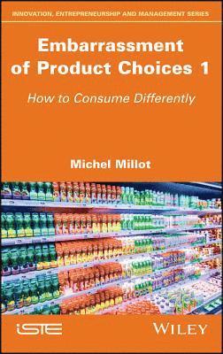 Michel Millot - Embarrassment of Product Choices 1, Inbunden