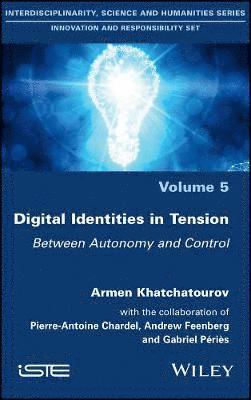 Armen Khatchatourov - Digital Identities in Tension, Inbunden